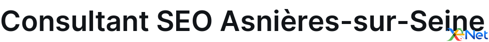 Consultant SEO Asnières-sur-Seine